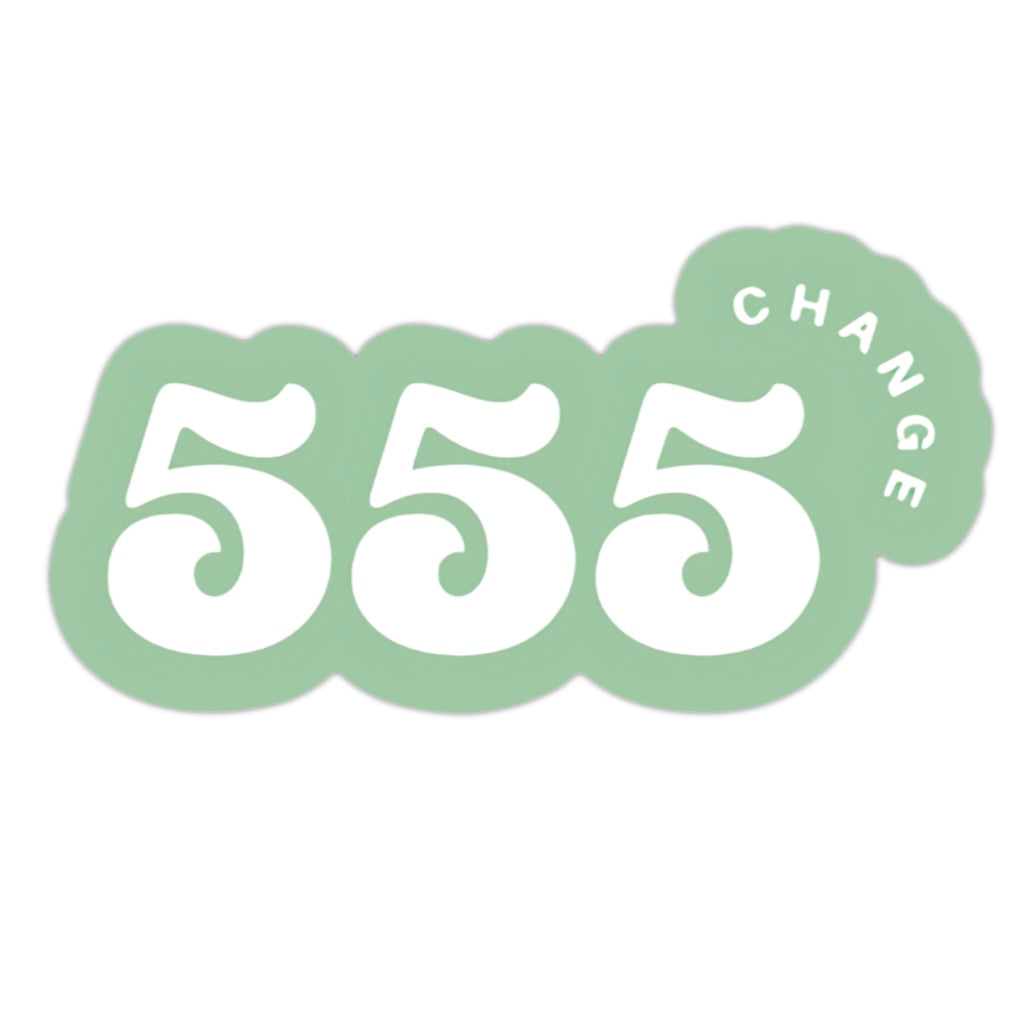 555 CHANGE STICKER 🌱